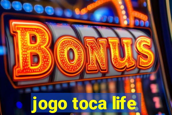 jogo toca life